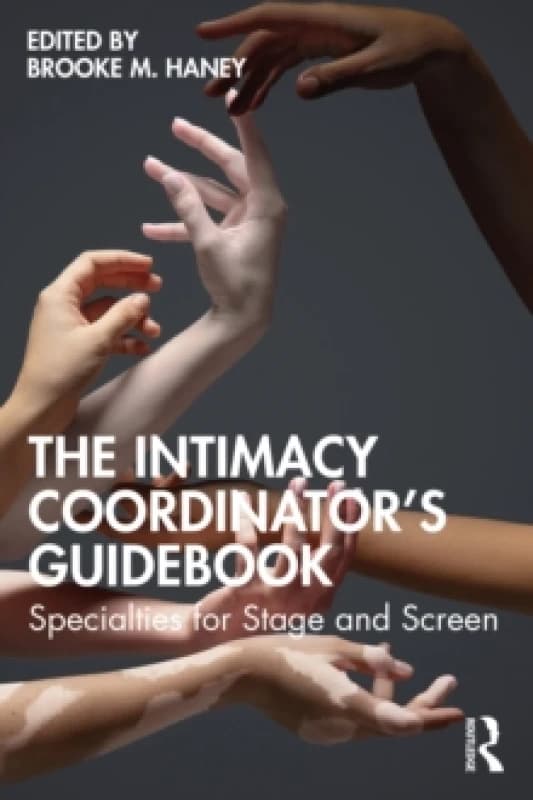 intimacy coordinators guidebook 9781032531465