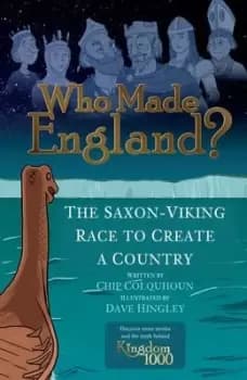 Who made England? by Chip Colquhoun