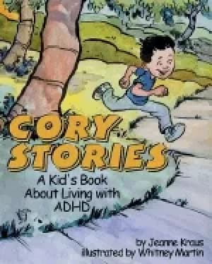 cory stories a kids book about living with adhd