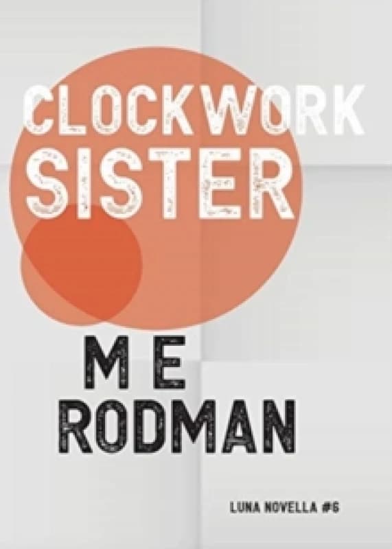 Clockwork Sister Paperback / softback