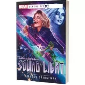 Sound of Light: A Marvel School of X Novel