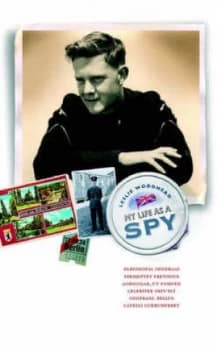 My Life As a Spy by Leslie Woodhead Hardback