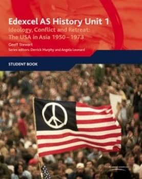 Edexcel As History. Unit 1 Ideology Conflict and Retreat by Geoff Stewart Paperback
