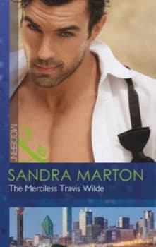 The Merciless Travis Wilde by Sandra Marton Book