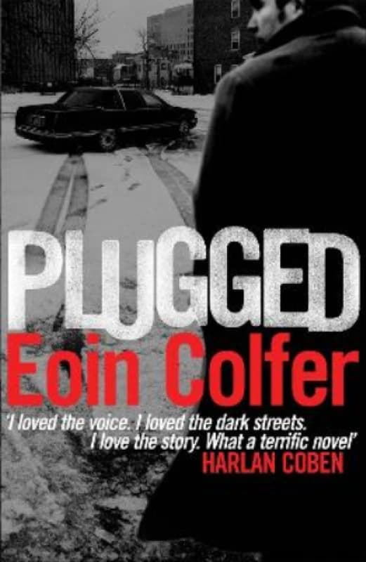 Plugged by Eoin Colfer Paperback