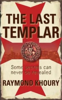 The Last Templar by Raymond Khoury Hardback