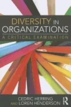 diversity in organizations a critical examination