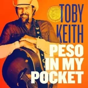 Peso in My Pocket by Toby Keith CD Album