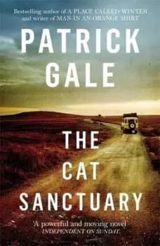 The cat sanctuary by Patrick Gale