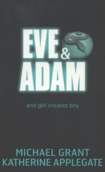 Eve and Adam by Katherine Applegate Paperback