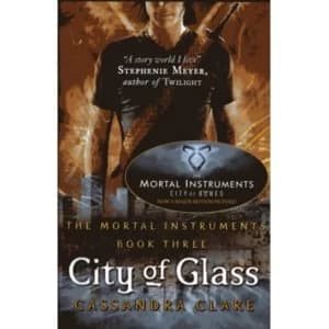 The Mortal Instruments 3: City of Glass by Cassandra Clare (Paperback, 2009)