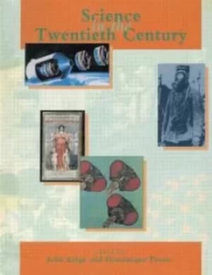 Science in the twentieth century by John Krige