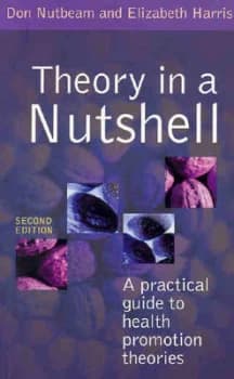 Theory in a Nutshell by Don Nutbeam and Elizabeth Harris Paperback