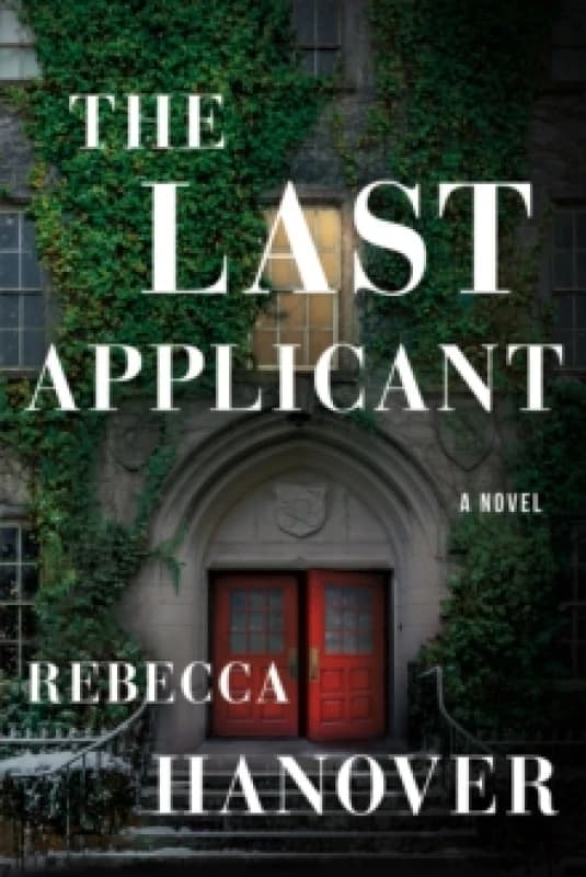 The Last Applicant : A Novel Paperback / softback