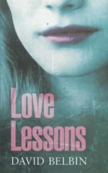 Love Lessons by David Belbin Paperback