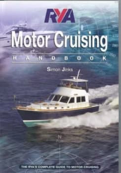 Rya Motor Cruising Handbook by Simon Jinks and Royal Yachting Association Paperback