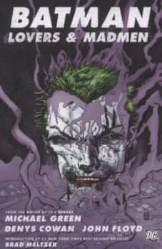 Lovers and Madmen by Michael Green and Denys Cowan and John Floyd and Travis Lanham and Ken Lopez Book