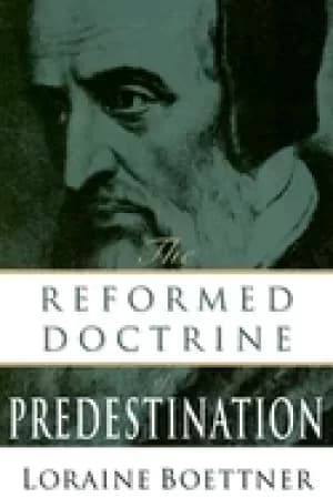 reformed doctrine of predestination