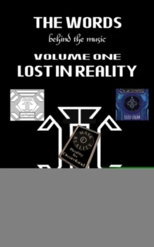 The Words Behind the Music. Volume 1 Lost in Reality. Paperback. By Colin E Pyle Books