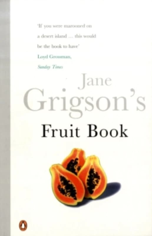 Jane Grigsons Fruit Book by Jane Grigson Paperback