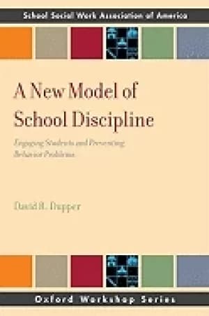 new model of school discipline engaging students and preventing behavior pr