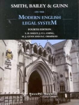 Smith Bailey and Gunn on the Modern English Legal System by S. H Bailey and M. J Gunn and P. F Smith Book