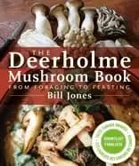 deerholme mushroom book from foraging to feasting