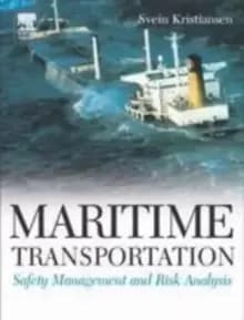 Maritime Transportation: Safety Management and Risk Analysis : Safety Management and Risk Analysis