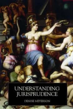 Understanding Jurisprudence by Denise Meyerson Paperback