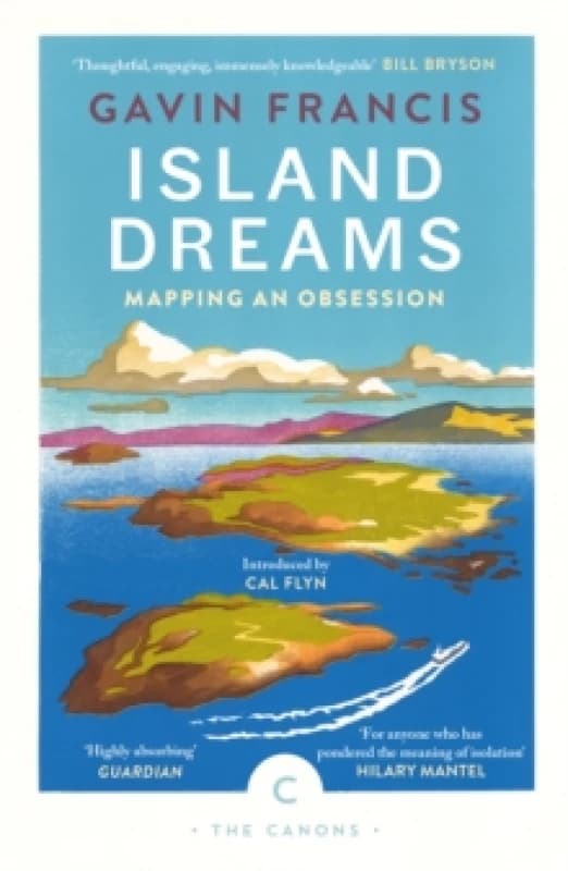 Island Dreams : Mapping an Obsession Paperback / softback