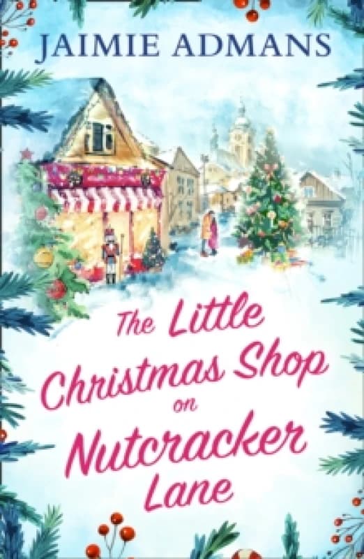 The Little Christmas Shop on Nutcracker Lane Paperback / softback