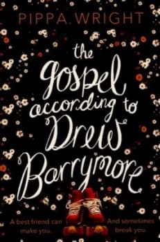 The Gospel According to Drew Barrymore by Pippa Wright Book