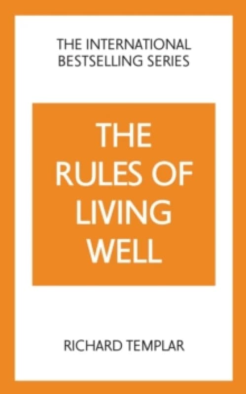 The Rules of Living Well: A Personal Code for a Healthier, Happier You, 2nd edition Paperback / softback