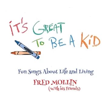 Fred Mollin - Its Great To Be A Kid Vinyl