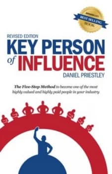 Key Person of Influence by Daniel Priestley Paperback