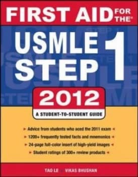 First aid for the USMLE step 1 2012 by Tao Le