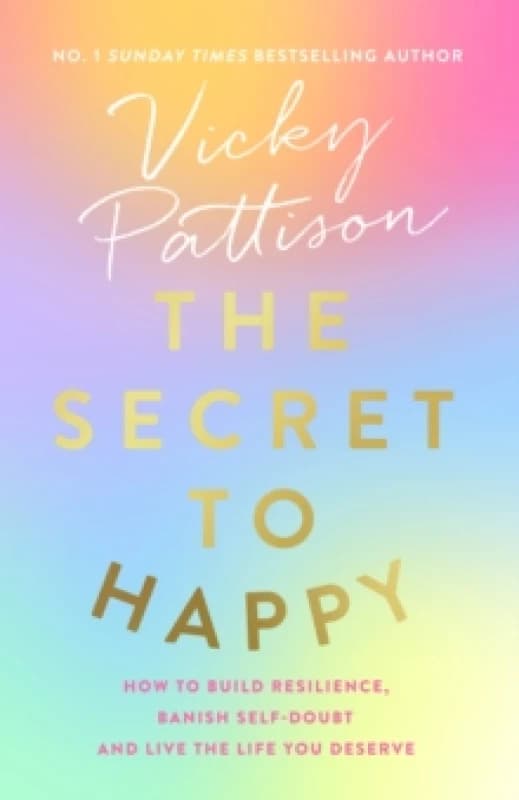 The Secret to Happy. Paperback. By Vicky Pattison Books