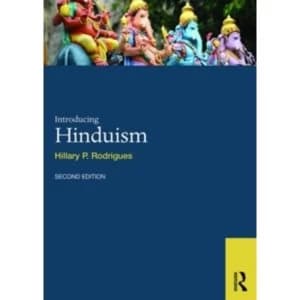 Introducing Hinduism by Hillary Peter Rodrigues (Paperback, 2016)