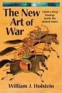 new art of war chinas deep strategy inside the united states