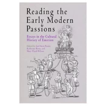 Reading the Early Modern Passions by Gail Kern Paster and Katherine Rowe and Mary Floyd-Wilson Book