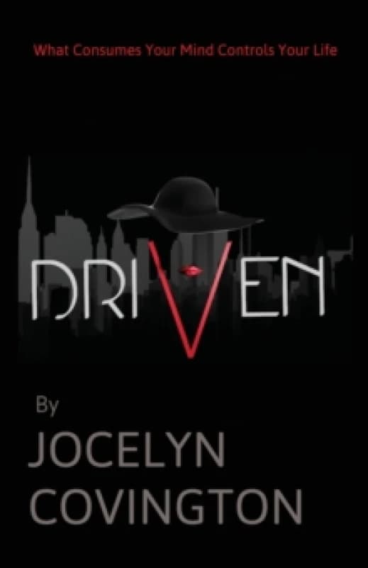 Driven : What Consumes Your Mind Controls Your Life Paperback / softback