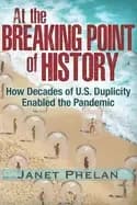at the breaking point of history how decades of u s duplicity enabled the p