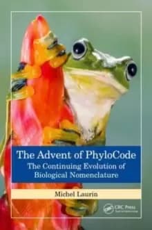 The Advent of PhyloCode : The Continuing Evolution of Biological Nomenclature