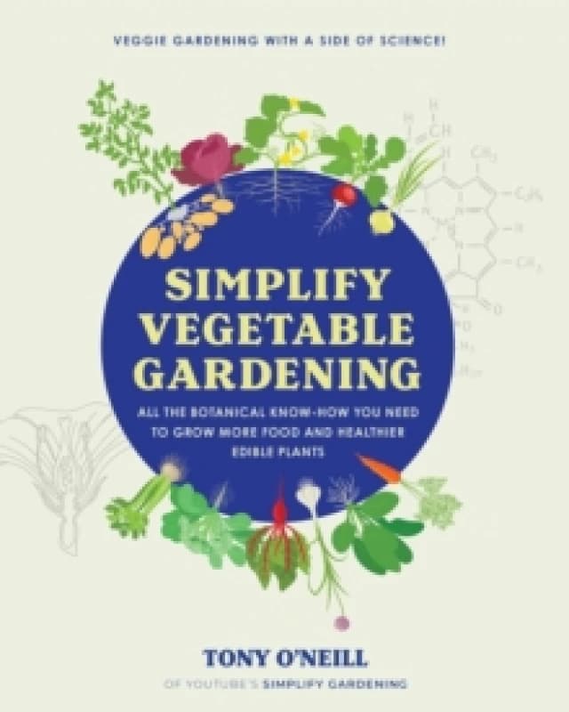 Simplify Vegetable Gardening. Paperback. By Tony ONeill Books