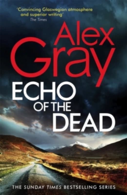 Echo of the Dead. Hardback. By Alex Gray Books