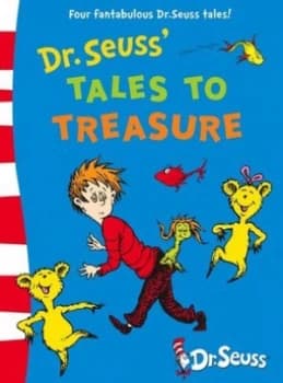 Dr. Seuss Tales to Treasure by Dr. Seuss Hardback