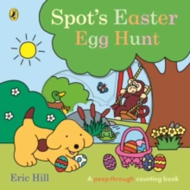 Spot's Easter Egg Hunt Board book