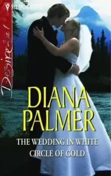 The wedding in white by Diana Palmer