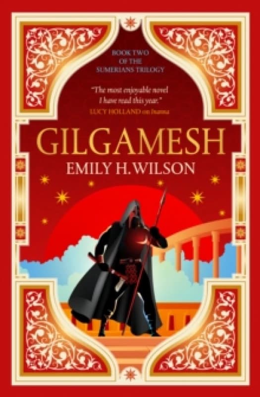 The Sumerians trilogy - Gilamesh Paperback / softback