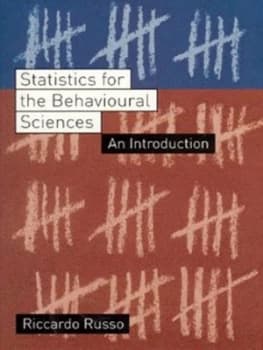 Statistics for the Behavioural Sciences by Riccardo Russo Paperback